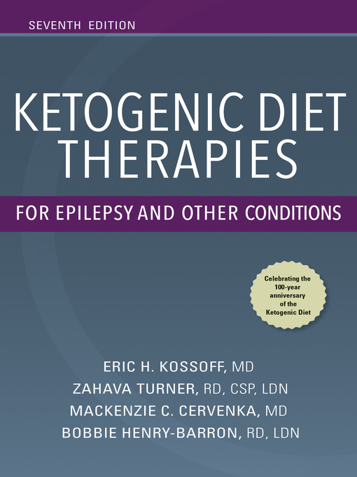 Title details for Ketogenic Diet Therapies for Epilepsy and Other Conditions by Eric Kossoff - Available